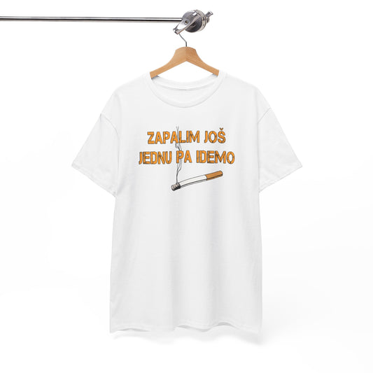 Majica ZAPALIM JOŠ JEDNU