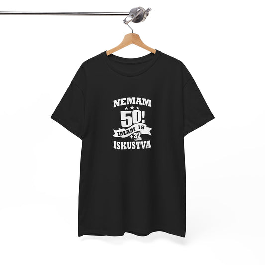 Majica NIJE MI 50.